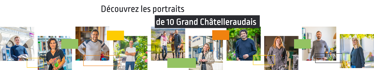 Grand Châtelleraudais - les portraits